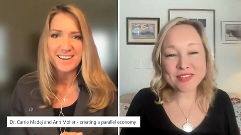 Dr. Carrie Madej and Ann Moller - creating a parallel economy