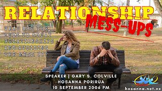 Relationship Mess-Ups (Gary Colville) | Hosanna Porirua