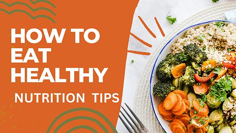 Top 10 Tips for Healthy Eating