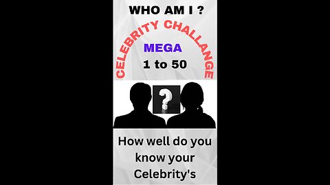 Who Am I Celebrity Challenge 1 to 50 mega challenge 50 #shorts in 1