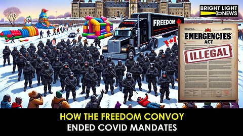 How the Freedom Freedom Convoy Ended Covid Mandates