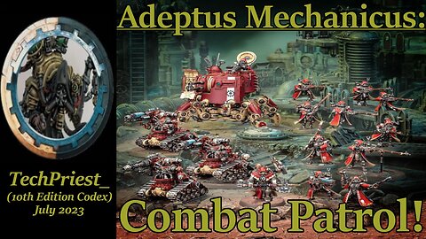 Adep;tus Mechanicus Combat Patrol: Is It Any Good? Should You Buy It?