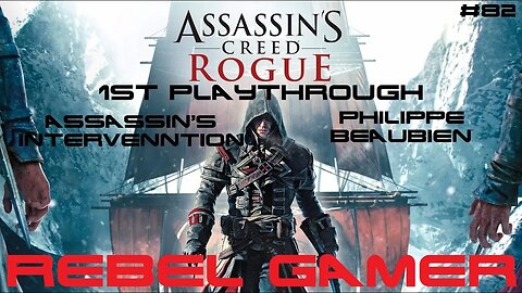 Assassins Creed: Rogue - Assassin's Intervention: Philippe Beaubien (#82) - XBOX 360