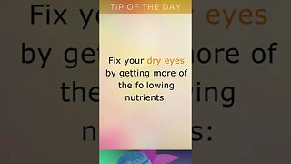 Top 3 Nutrients for Dry Eyes