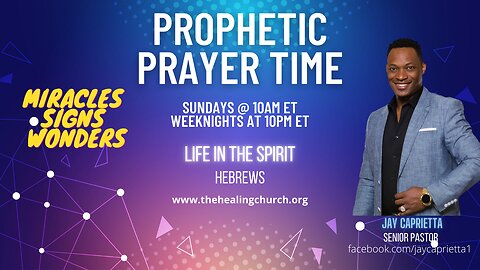 Hewbrews 13 - Prophetic Prayer Time