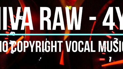 Shiiva Raw - 4You / No Copyright Vocal Music / Voice / Background