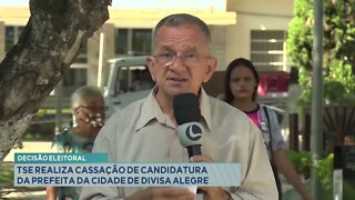 Decisão Eleitoral: TSE realiza cassação de candidatura da prefeita da cidade de Divisa Alegre