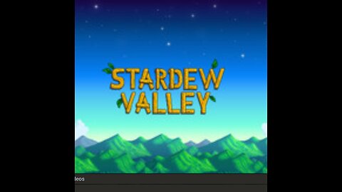 Let's Do This!!!! Stardew Valley S1-E1 Official open of play thou