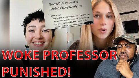 WOKE Professor PUNISHED For Giving BASED Student A ZERO On Assignment For Stating Biological Facts
