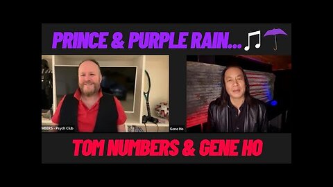 PRINCE & PURPLE RAIN.. with GENE HO & TOM NUMBERS… will we see a return
