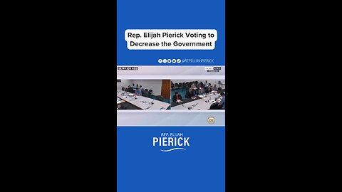 Rep. Elijah Pierick Voting to decrease government