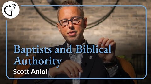 Baptists and Biblical Authority in Worship | Scott Aniol