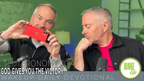 WakeUp Daily Devotional | God gives You the Victory | Deuteronomy 20:4