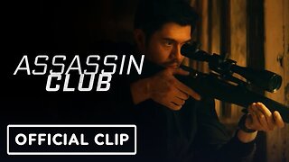 Assassin Club - Official Clip