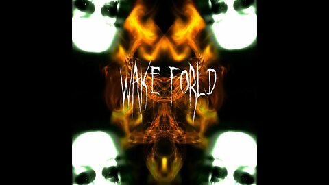 wake forld - .... (Full EP)