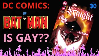 DC COMICS SAYS: BATMAN is GAY ?!?!?