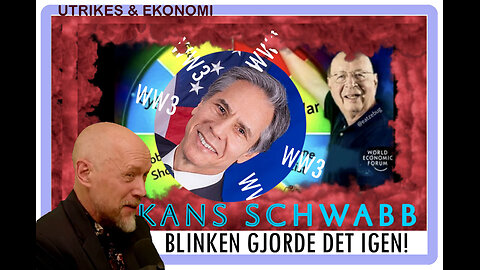 Svea Kanal Utrikes och Ekonomi 5: Blinken gjorde det igen!