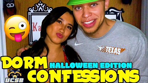 Dorm Confessions/ Halloween Edition