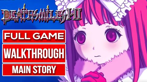 DEATHSMILES I & II Gameplay Walkthrough FULL GAME No Commentary