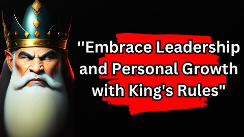 King's Rules for a Fulfilling Life: Lessons in Leadership and Personal Growth