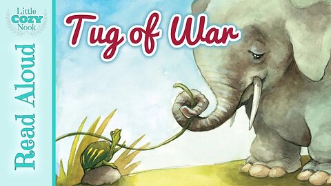 Tug of War Fable - READ ALOUD Books for Children
