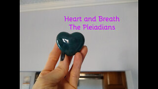 Heart and Breath -- The Pleiadians
