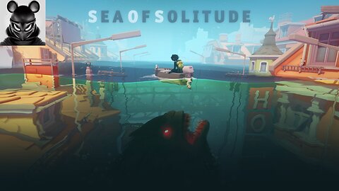 SEA OF SOLITUDE GAMEPLAY 1