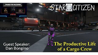 Star Citizen 3.17.4 [ A Day In The Life of a Cargo Monkey ]