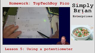 Homework Solution: TopTechBoy Pi Pico, Lesson #5: Using a potentiometer