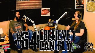 #64: I Believe I Can Fly | Til Death Podcast | 10.16.2020