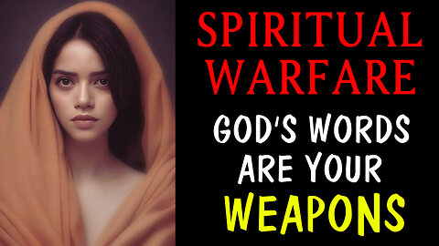 Spiritual Warfare God's Words Are Your Weapons! #Jesus #spiritualwarfare #god #holyspirit