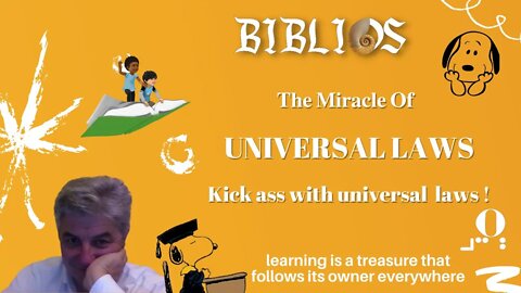 Biblios: Universal Laws of Live