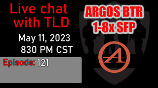 Live with TLD E121: Athlon ARGOS BTR 1-8x SFP LPVO