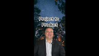 Project to Product