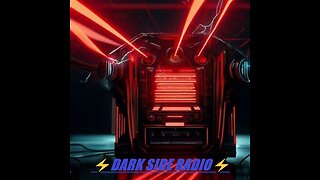 ⚡DARK SIDE RADIO⚡ Ep 34