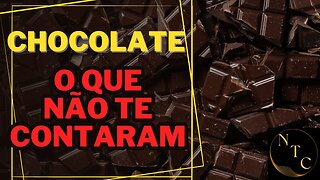 🍫🤯 O que não te contaram sobre o CHOCOLATE 🤯🍫