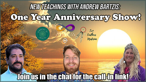 New Teachings with Andrew Bartzis: One Year Anniversary Show! (November 2nd, 2023)