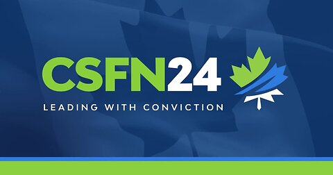 Canada Strong and Free Network | Leading With Conviction