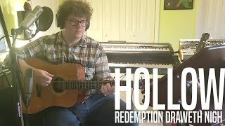 Redemption Draweth Nigh - Hollow (Live)