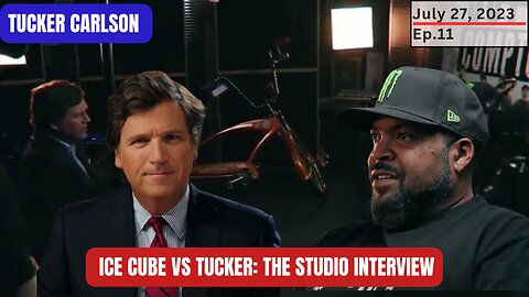 Tucker Carlson Show | Ice Cube vs Tucker: the studio interview (Ep.11)