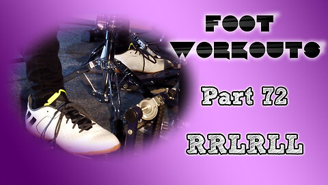 Drum Exercise | Foot Workouts (Part 72 - RRLRLL) | Panos Geo