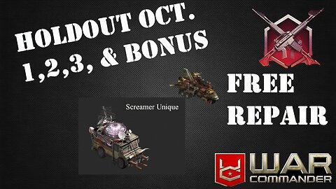 War Commander - HOLDOUT OCTOBER - Bases 1,2,3 & Bonus - Free Repair