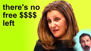 freeland no more free money for canadians