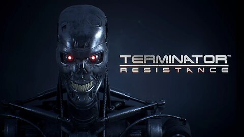 Terminator Resistance pt.12