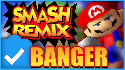 Smash Remix is a Certified BANGER