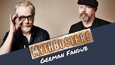 Wer sind die Mythbusters? - "Mythbusters" GERMAN FANDUB | Otaku Explorer (Rumble Only)