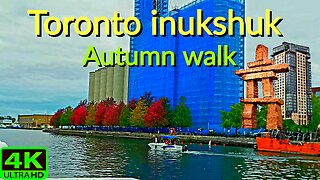 【4K】Toronto Inukshuk autumn walk lovely views 🍁