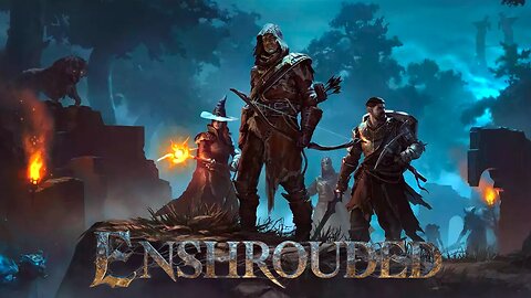 Late Night Stream: Enshrouded!