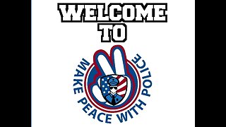 Welcome to Make Peace With Police