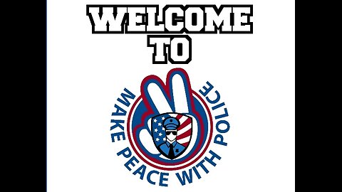 Welcome to Make Peace With Police